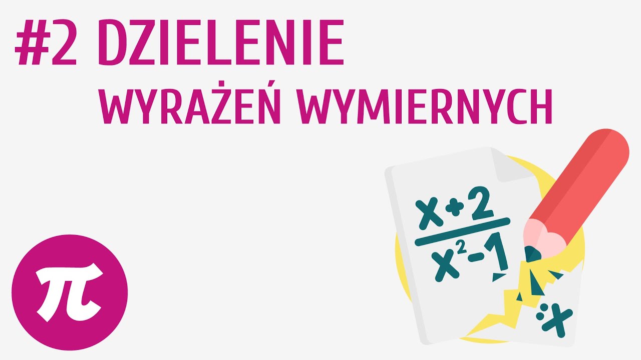 Dzielenie wyrażeń wymiernych #2 [ Wyrażenia wymierne ]