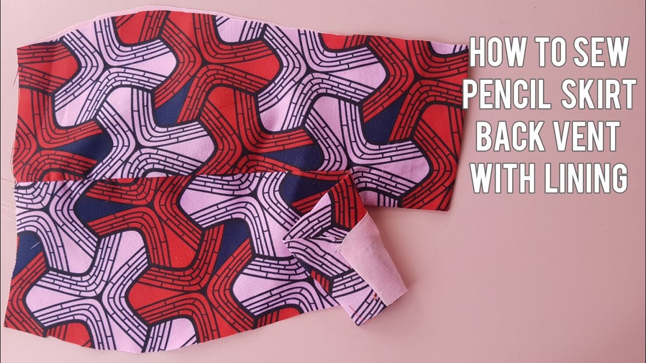 How To Sew Skirt Vent With Lining