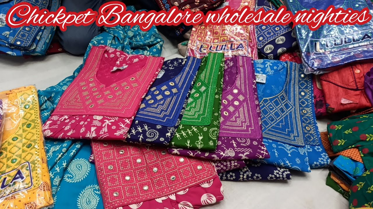 chickpet Bangalore wholesale Nighties||Xl,xxl,branded nighties, mother nighties,60 length nighties