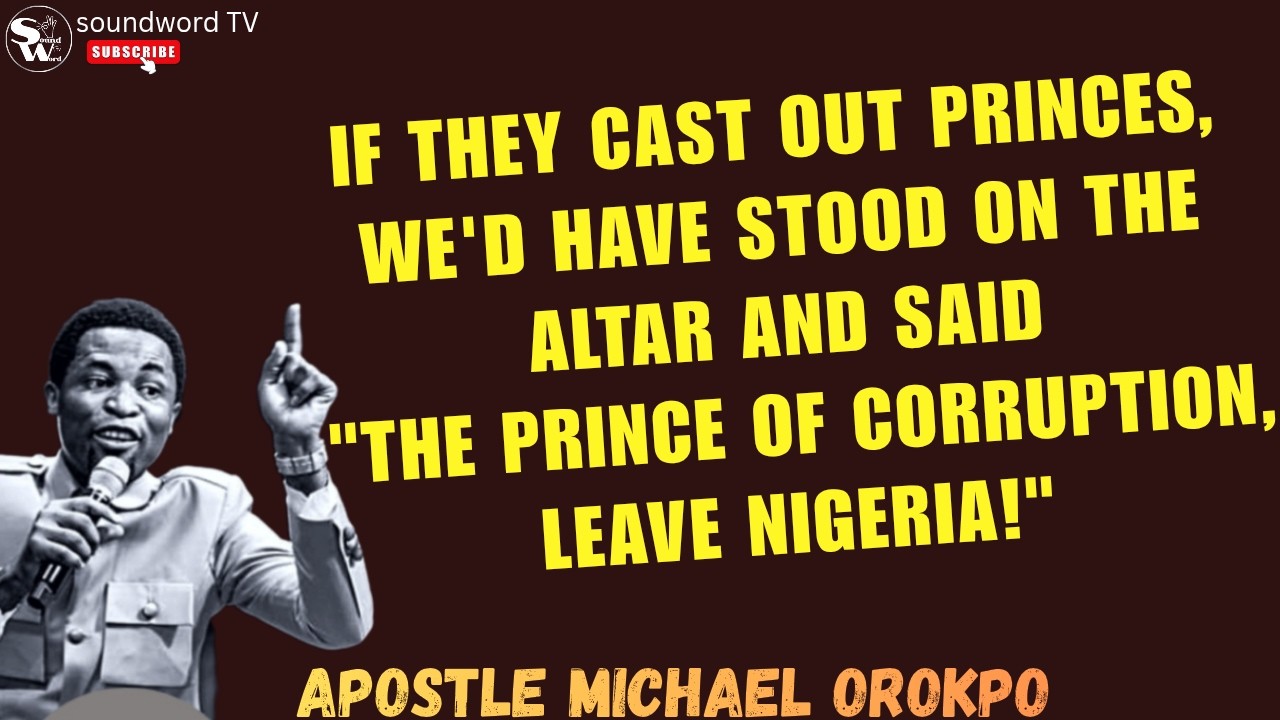 How PRINCES And POWERS Rule Over TERRITORIES • Apostle Michael Orokpo #apostlemichaelorokpo #sound