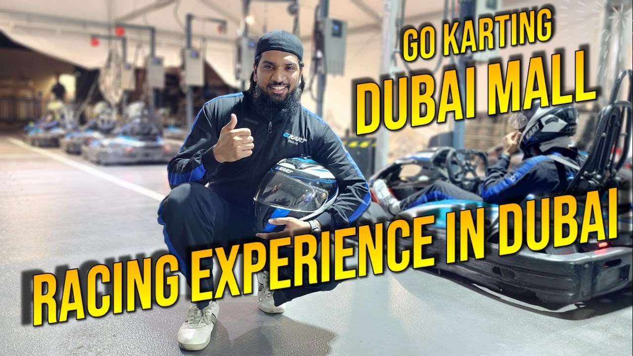 Go karting in Dubai in Tamil - EKart Zabeel experience - Go karting in Dubai Mall  Just 95 AED