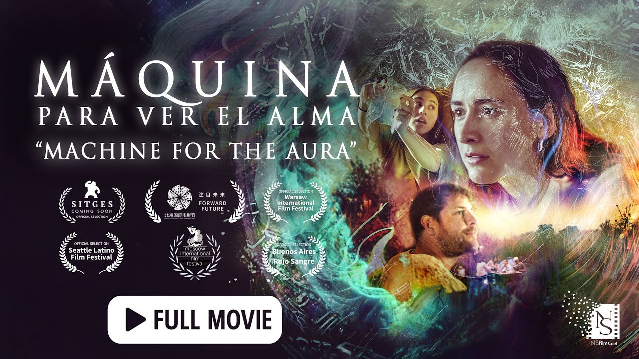 Máquina para ver el alma (Película completa) | Machine for the Aura | Subtítulos ENG/中文/РУС