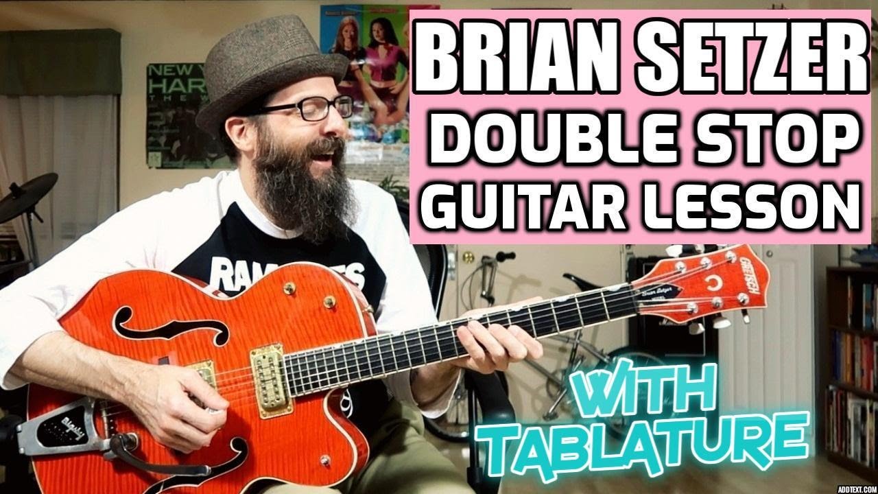 Learn to play a Brian Setzer Double Stop Solo - w/tabs & backing track