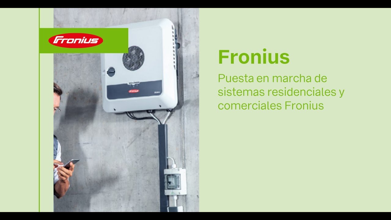 Puesta en marcha de sistemas residenciales y comerciales Fronius (2022/11)