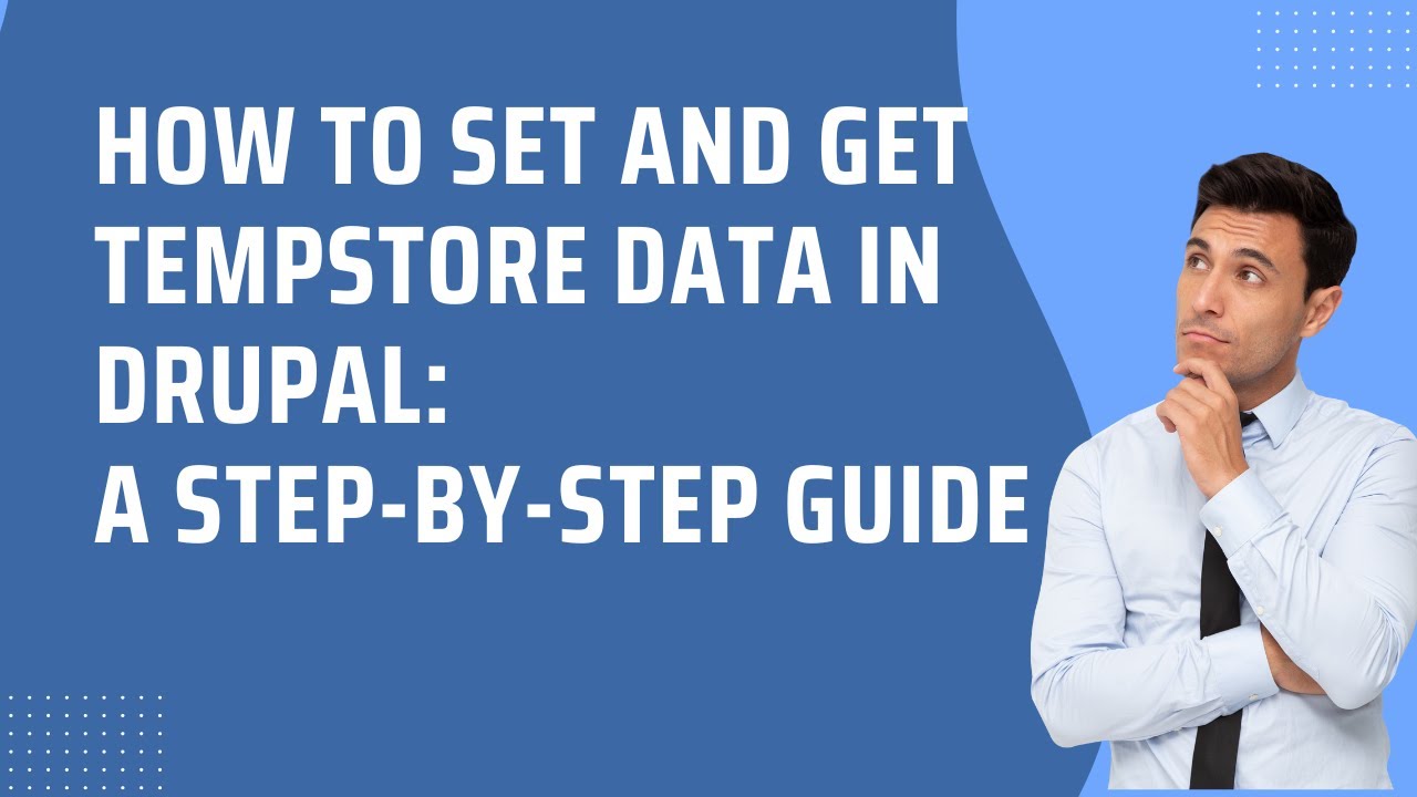 Drupal 10 Tutorial - How to Set and Get Tempstore Data in Drupal 9 | Drupal 10