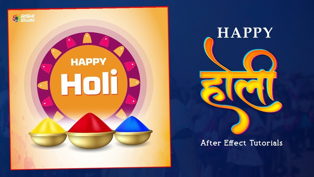 Holi  Motion graphics | After effect tutotial hindi | Holi Animation | होली | Holi wishes 2023