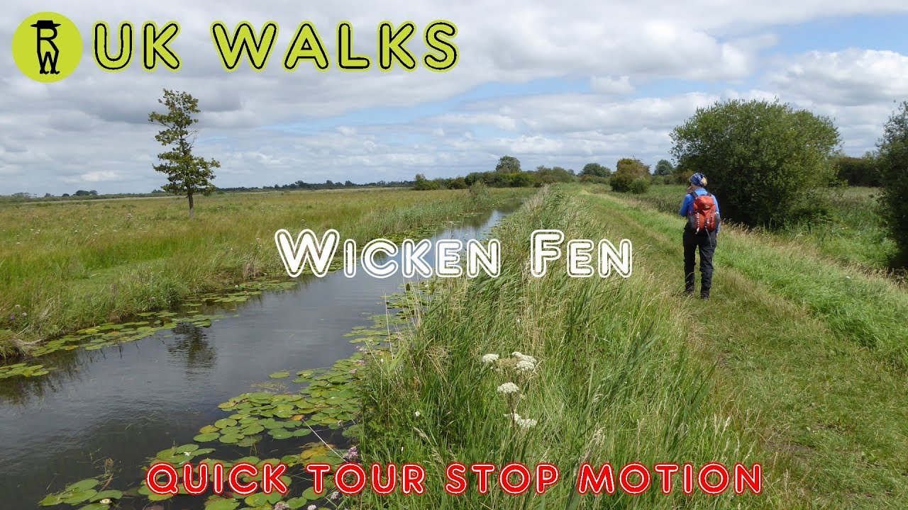 Wicken Fen, Walks In Cambridgeshire - Quick Tour Stop Motion Walking