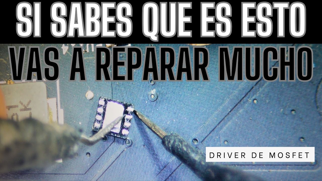 ¡APRENDE A MEDIR UN DRIVER DE MOSFET! ¡REPARARÁS COMO NUNCA!