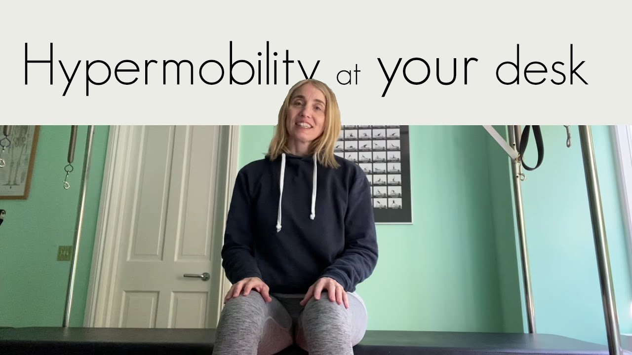 Hypermobility At Your Desk | Hypermobility & EDS Exercises with Jeannie Di Bon