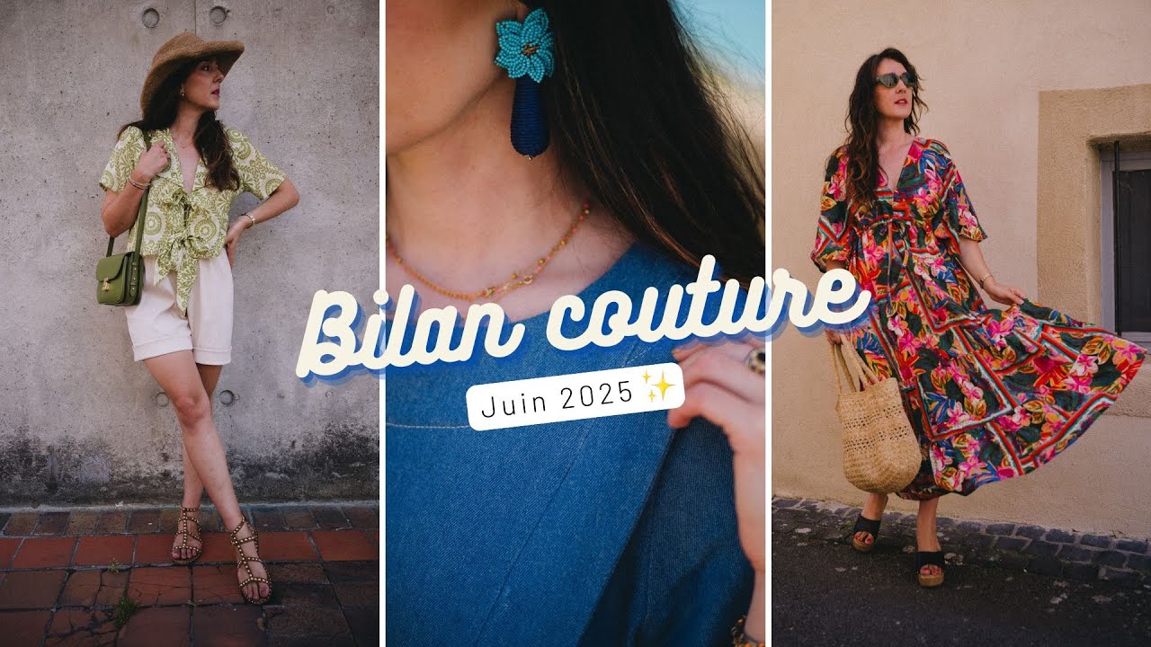 Bilan Couture - Juin 2025 📅