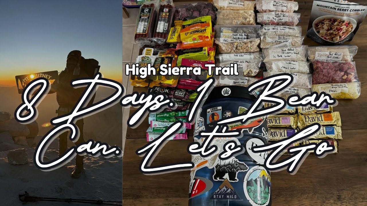 How I Packed 8 Days of Food into a BearVault 500 | High Sierra Trail Edition
