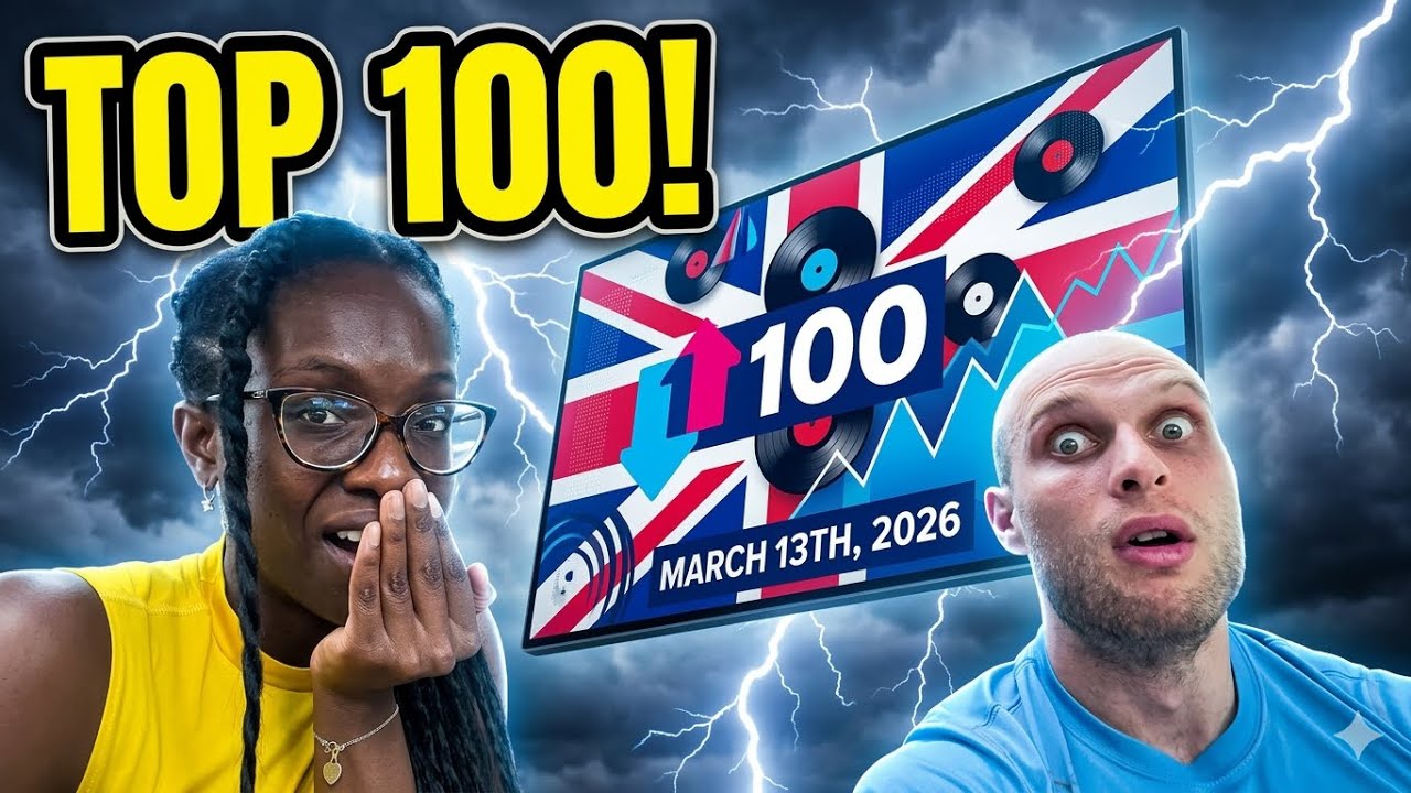РЕАКЦИЯ НА ТОП-100 ОФИЦИАЛЬНОГО ЧЕМПИОНАТА СИНГЛОВ В ВЕЛИКОБРИТАНИИ (13 марта 2026 г.) | ВПЕРВЫЕ ...