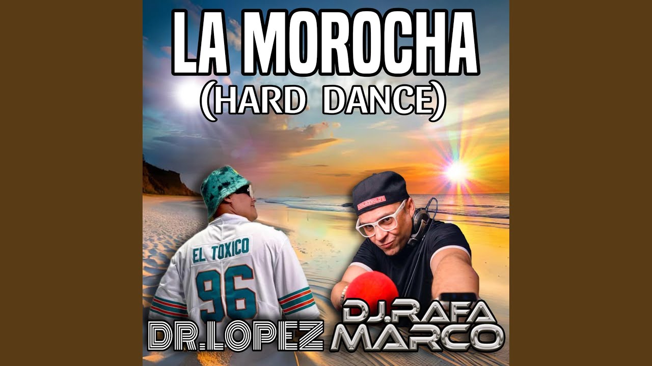 La Morocha (Hard Dance)