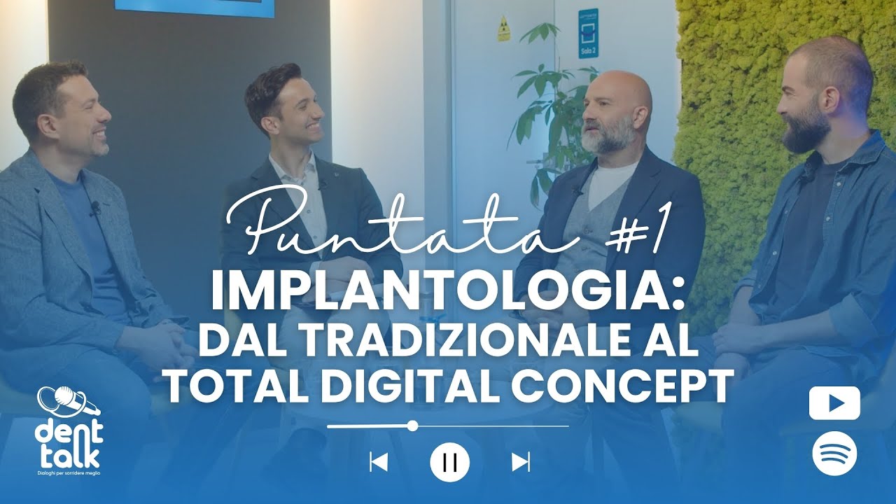 IMPLANTOLOGIA: DAL TRADIZIONALE AL TOTAL DIGITAL CONCEPT
