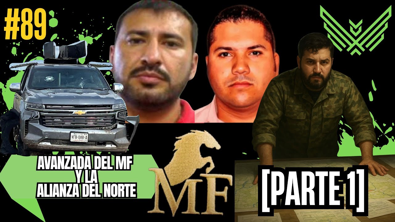 AVANZADA del MF y la ALIANZA del NORTE! PARTE 1