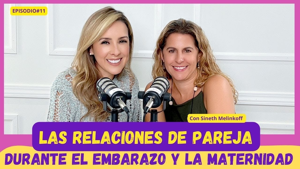 LAS RELACIONES DE PAREJA DURANTE EL EMBARAZO Y LA MATERNIDAD
