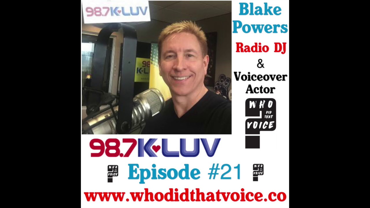 Blake Powers - (Radio DJ) - Episode #21