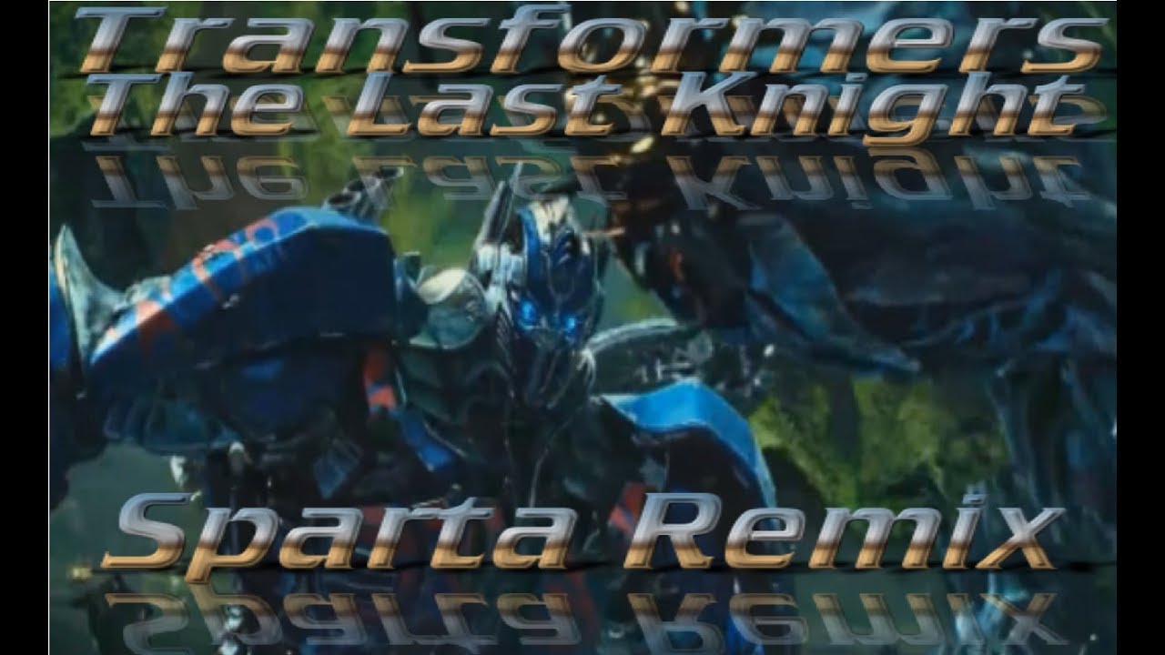 "I, am Optimus Prime!" - Sparta Remix