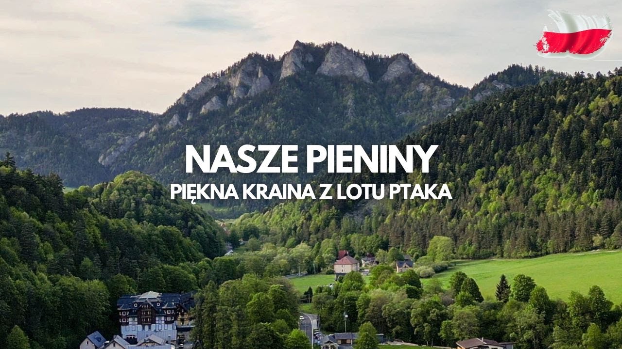 Przepiękne Pieniny z Drona | Relaksacyjne Widoki w 4K