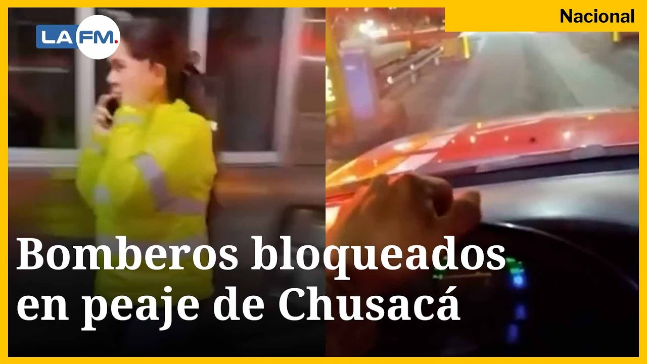 Autoridades no dejaron pasar carro de bomberos en el peaje de Chusacá