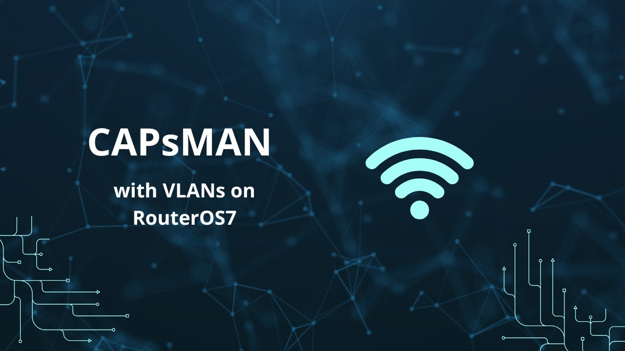 CAPsMAN + VLAN — сегментація WiFi для офісу та дому