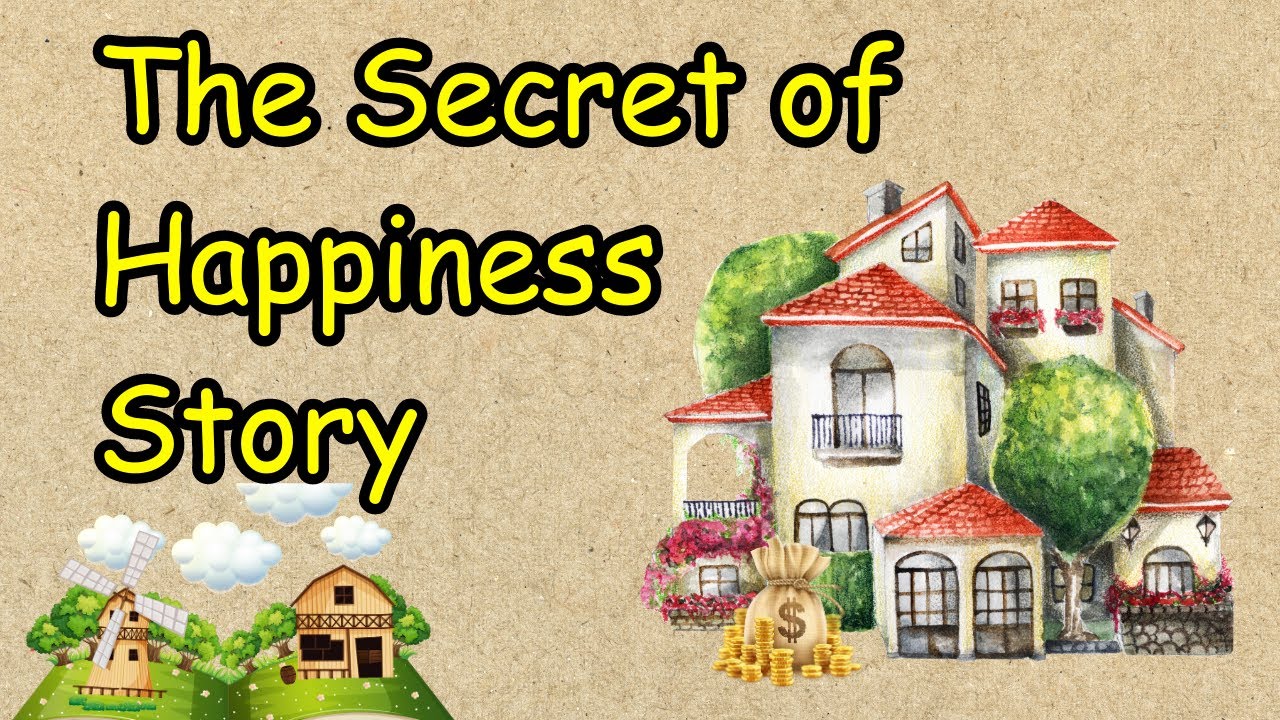 Listen English through stories🌟| Secret of Happiness Story 😀| English Listening Practice