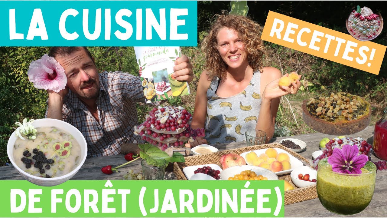 La cuisine de forêt (jardinée) - Les recettes!