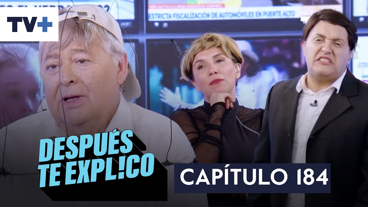 Despu&eacute;s te explico | Cap&iacute;tulo 194