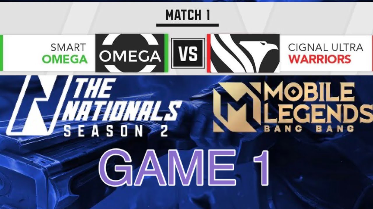 (Game 1) LIVE: The Nationals MLBB Season 2 - Smart OMEGA vs. Cignal Ultra Warriors