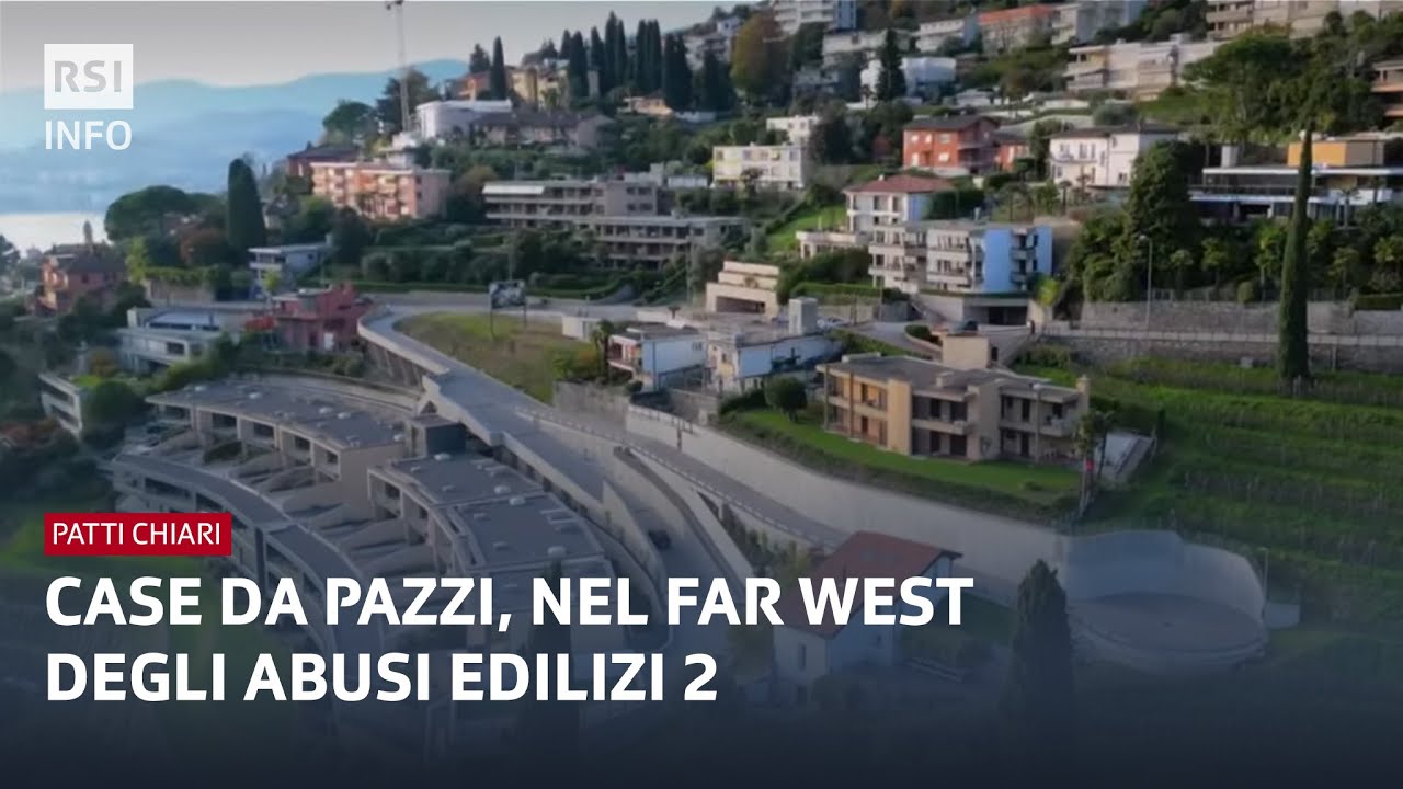 Case da pazzi - Nel Far West degli abusi edilizi 2 | Patti Chiari | RSI Info