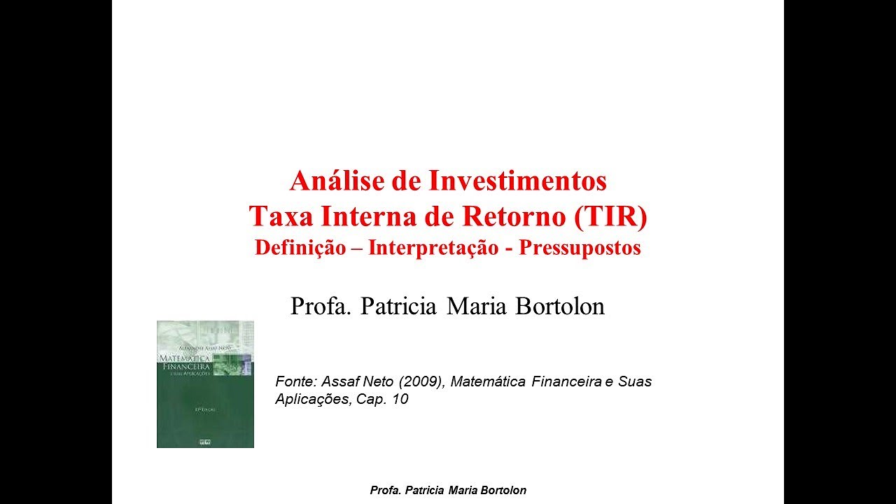 Análise de Investimentos - 2/6 - Taxa Interna de Retorno (TIR)