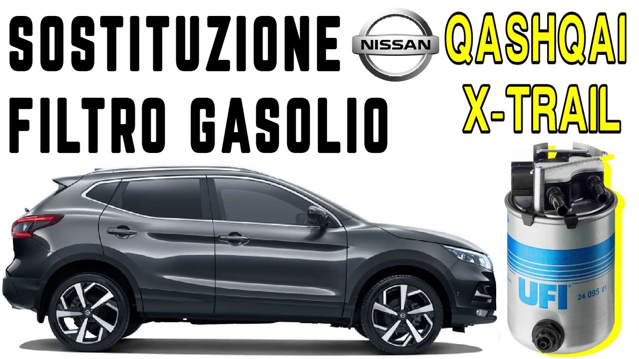 Sostituzione Filtro Gasolio Nissan Qashqai J11 Dal 2014 al 2020 Anche Nissan X-trail Renault ‍‍🔧