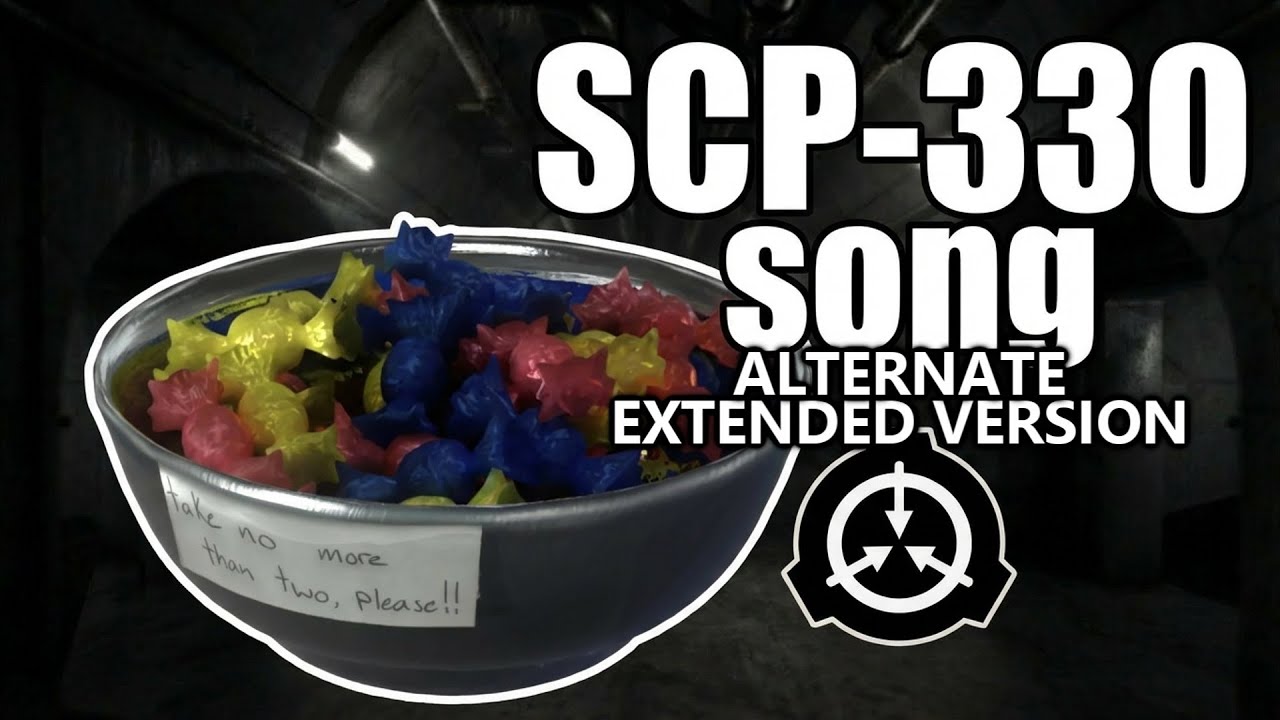 SCP-330 song (Candies) (alternate extended version)