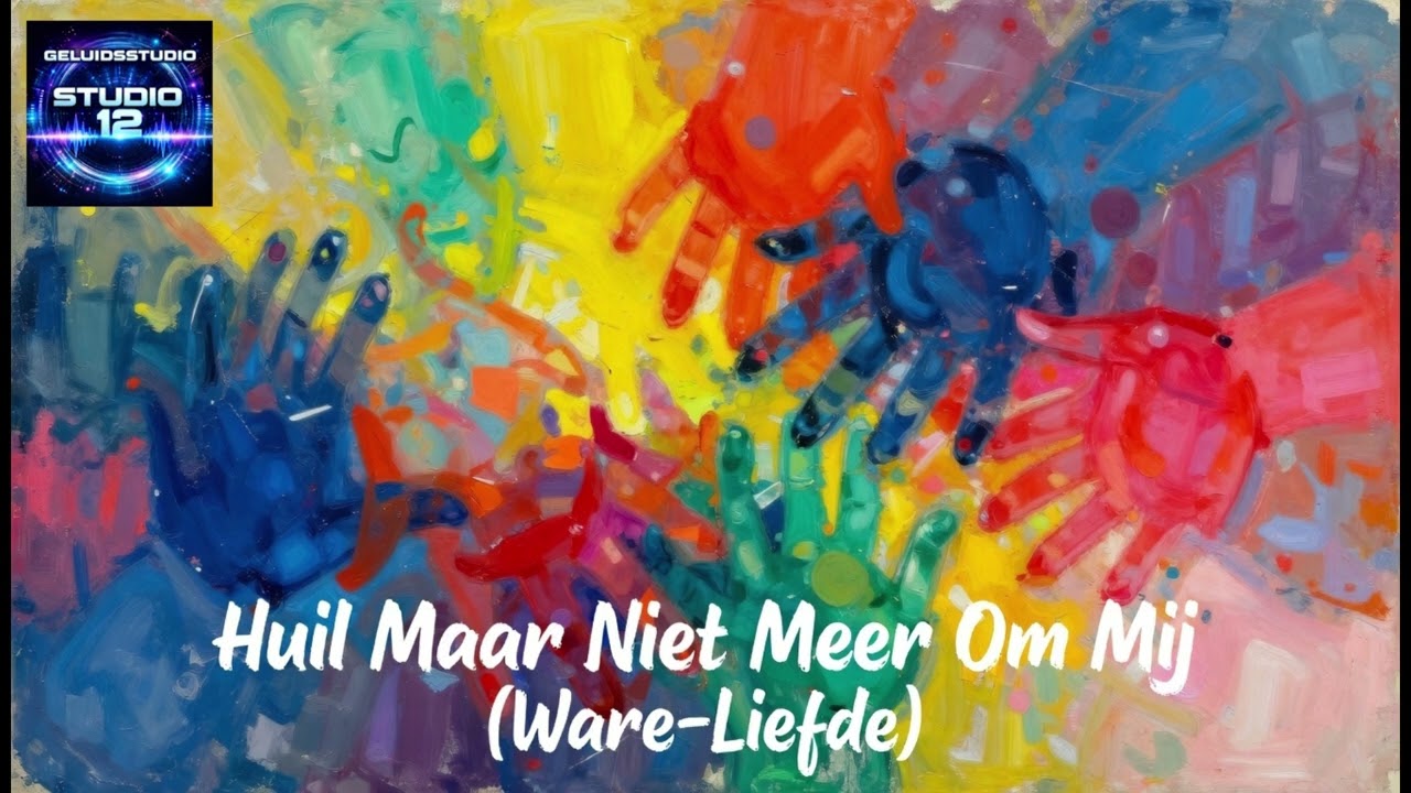 Huil Maar Niet Meer Om Mij - De kleine en ik (Ware-Liefde)