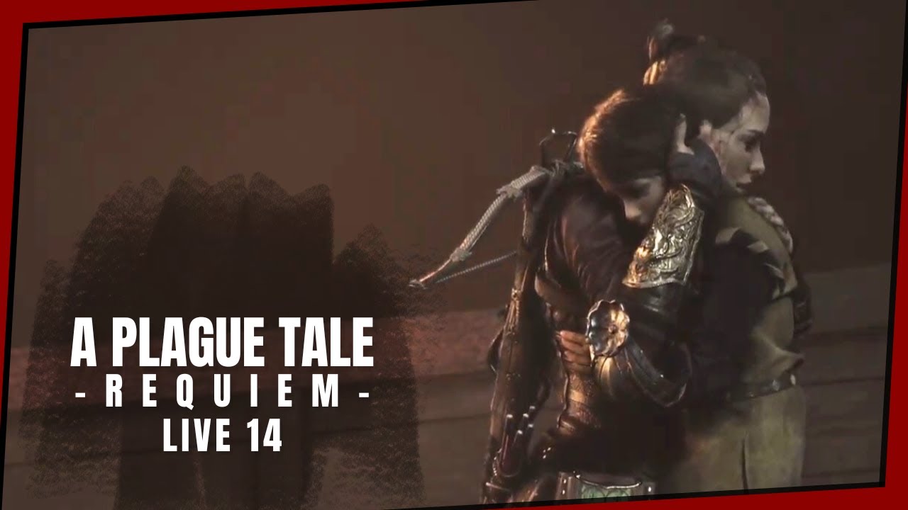 A Plague Tale: Requiem [Live 14]