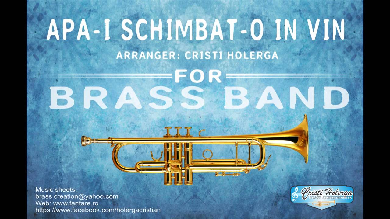 Apa-i schimbat-o in vin (Water Turned Into Wine / Our God) - Brass Band (Aranjament fanfara)