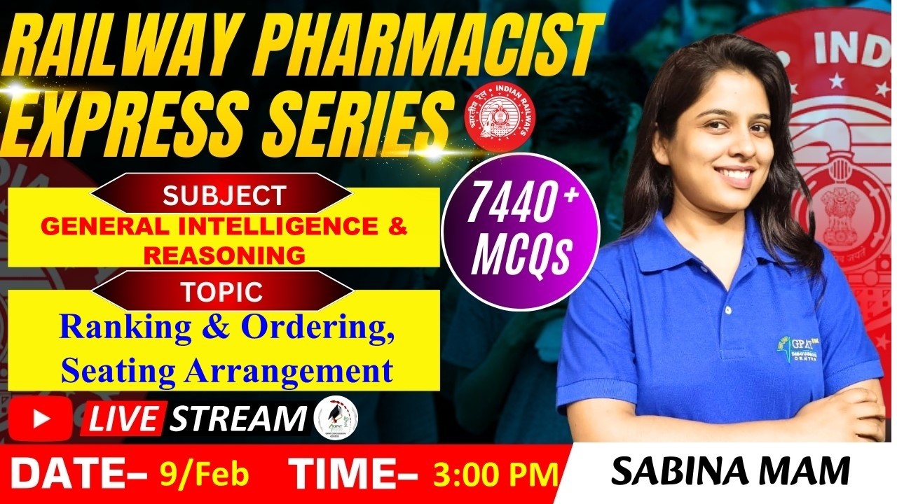 L- 90 | Ranking & Ordering, Seating Arrangement-General Intelligence |RAILWAY(RRB) PHARMACIST EXPRES