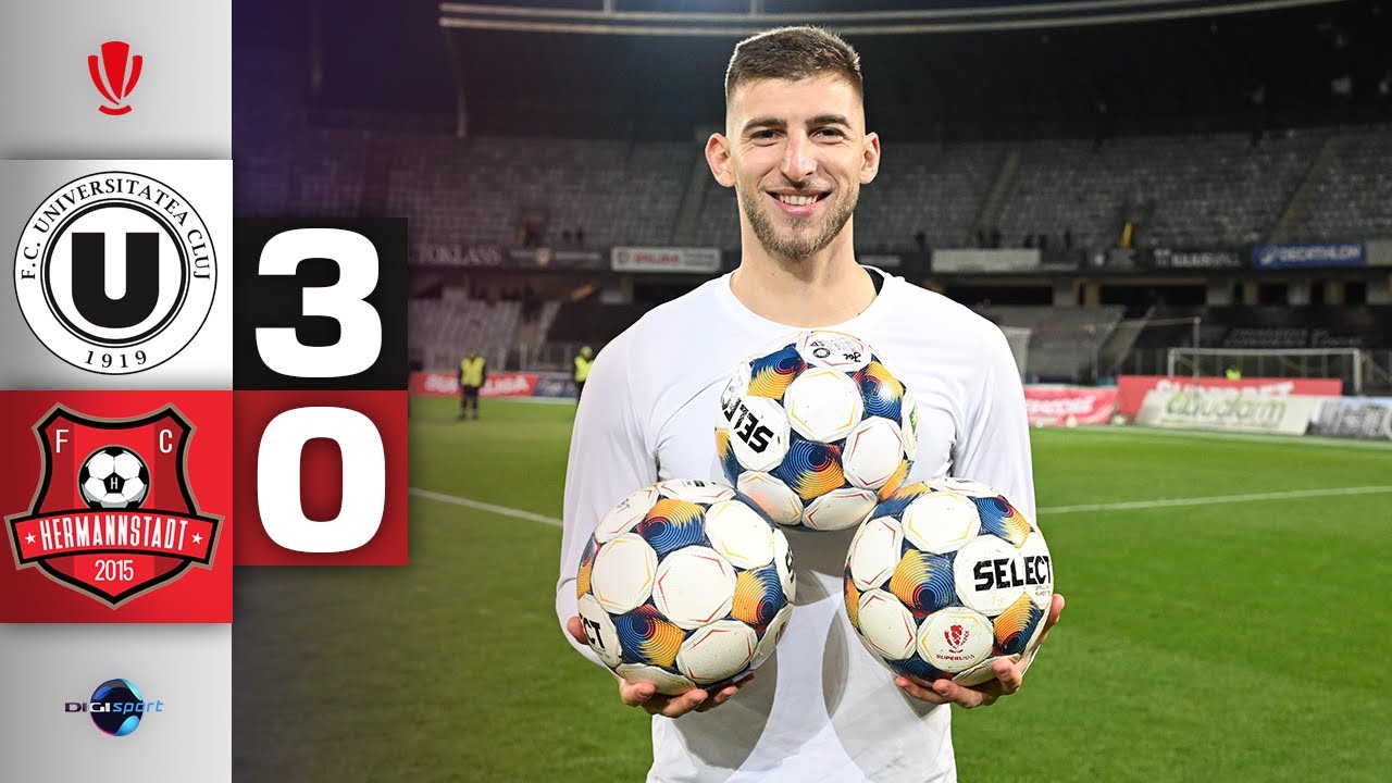 ”U” Cluj - Hermannstadt 3-0. Jovo Lukic a făcut spectacol și a realizat un hat-trick