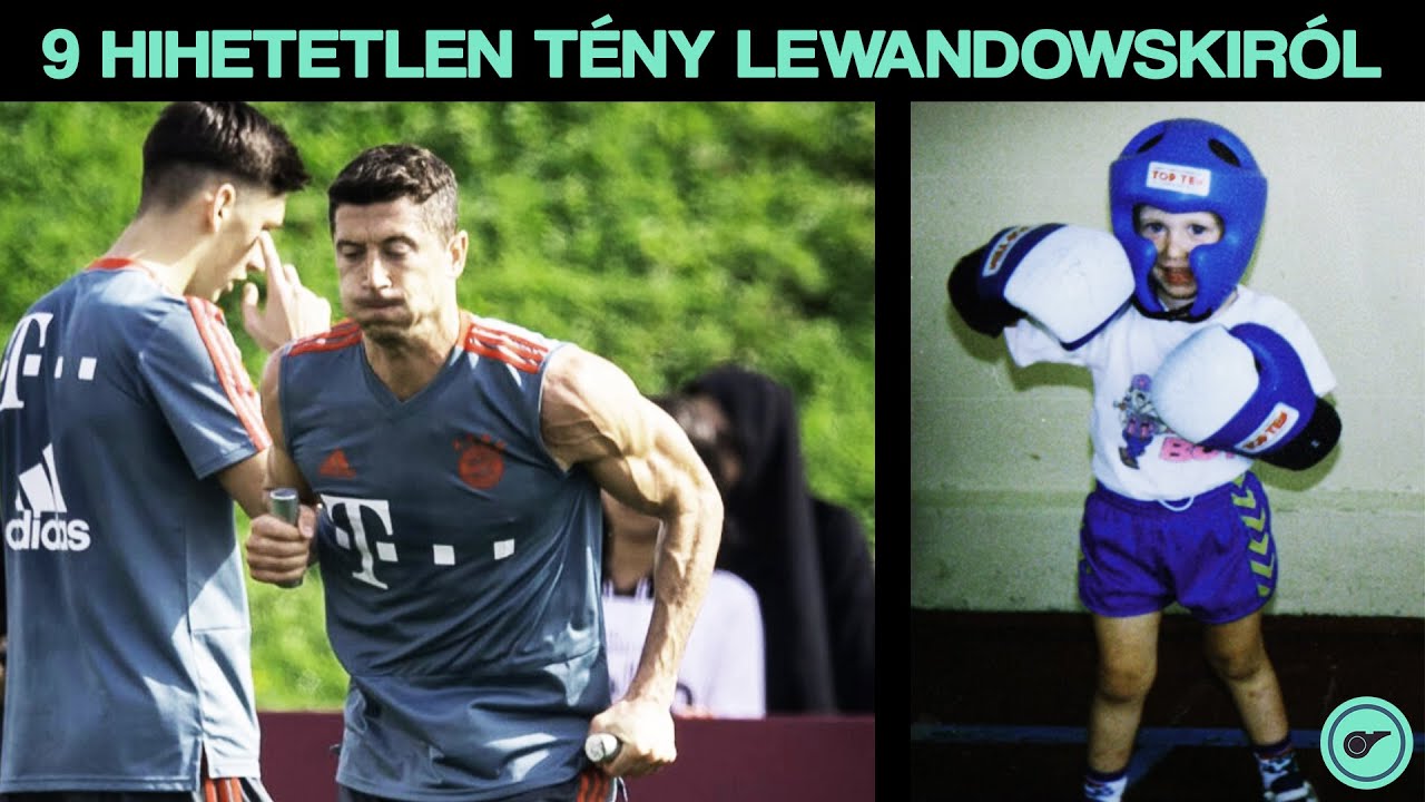 9 meglepő érdekesség Robert Lewandowskiról, amiről lehet, hogy nem tudtál! | Félidő!
