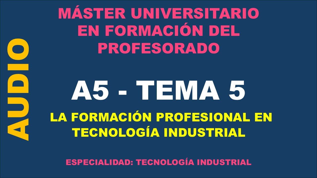 MÁSTER PROFESORADO - A5 - TEMA 5 - PODCAST