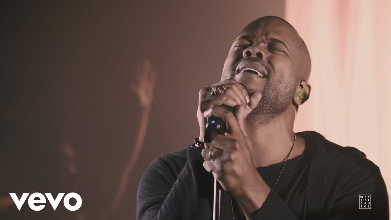 Weslei Santos - Não Há Outro (Ao Vivo)