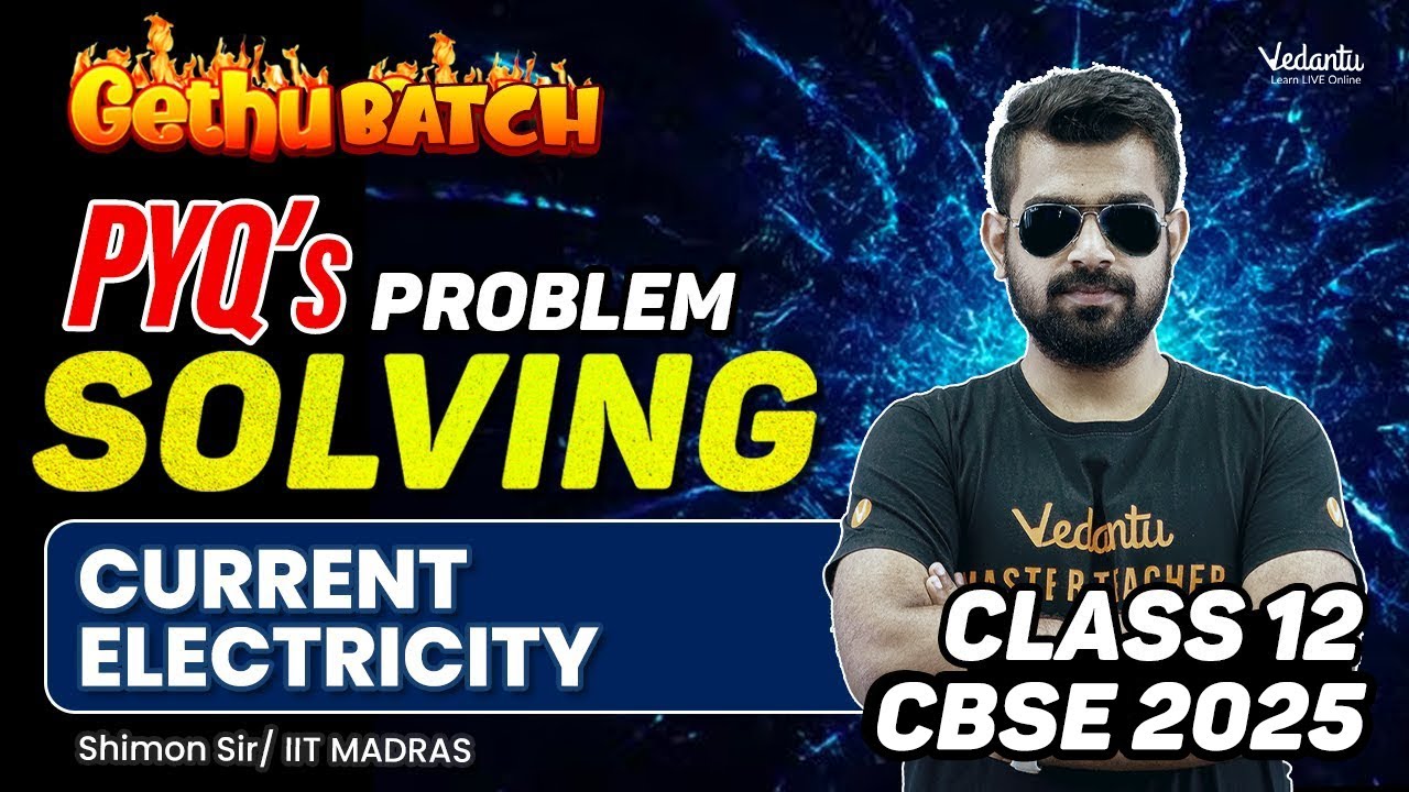 Current Electricity PYQ's | Problem Solving | Class 12 | CBSE 2025 | Shimon Sir 🔥