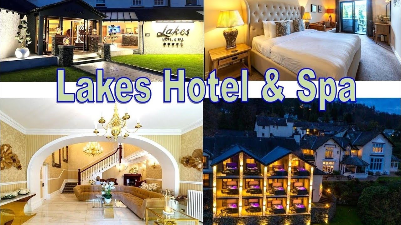 Lakes Hotel & Spa Full Tour and Review