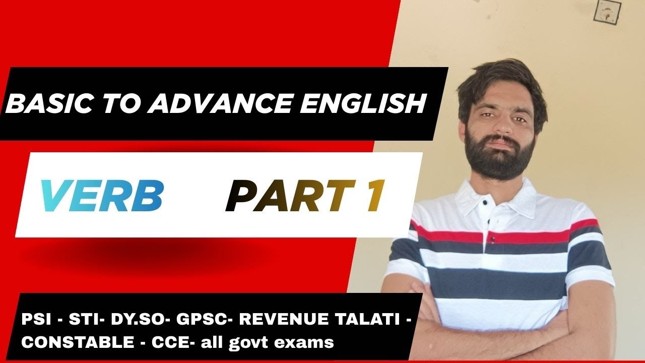 VERBS  | PART 1 | ક્રિયાપદ સમજો, English ભાષાનો આધારસ્તંભ - સૌથી વધારે મહત્વનું  PART OF SPEECH