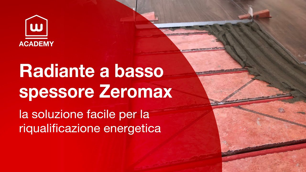 Radiante a BASSO SPESSORE Zeromax: la soluzione facile per la RIQUALIFICAZIONE energetica.