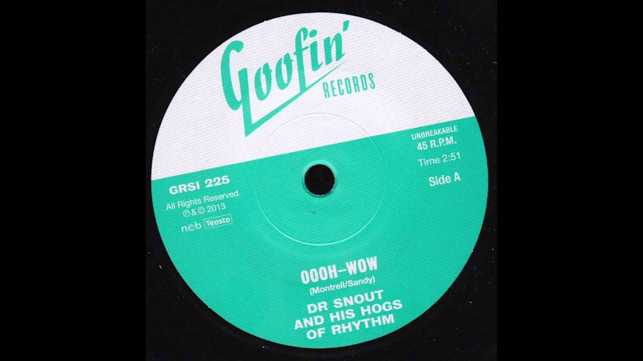 Dr Snout and his Hogs of Rhythm - Oooh-Wow