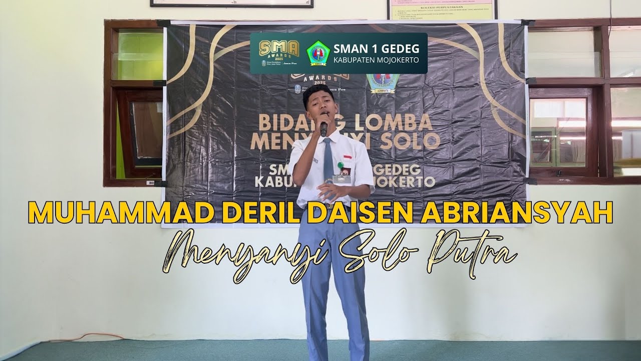 Jawa Pos SMA Awards 2025 - Menyanyi Solo Putra - SMA Negeri 1 Gedeg - Muhammad Deril Daisen