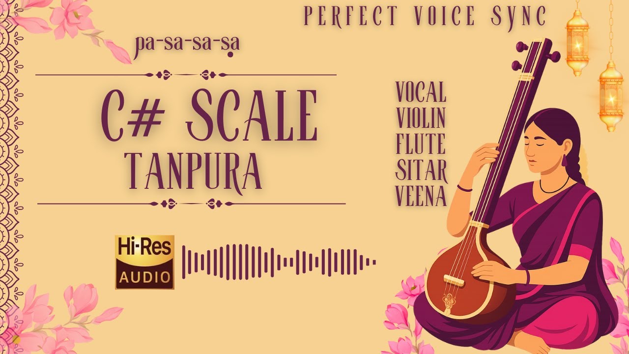 C# Scale Tanpura | 100% Perfect Sync with Vocals & Instruments | 1½