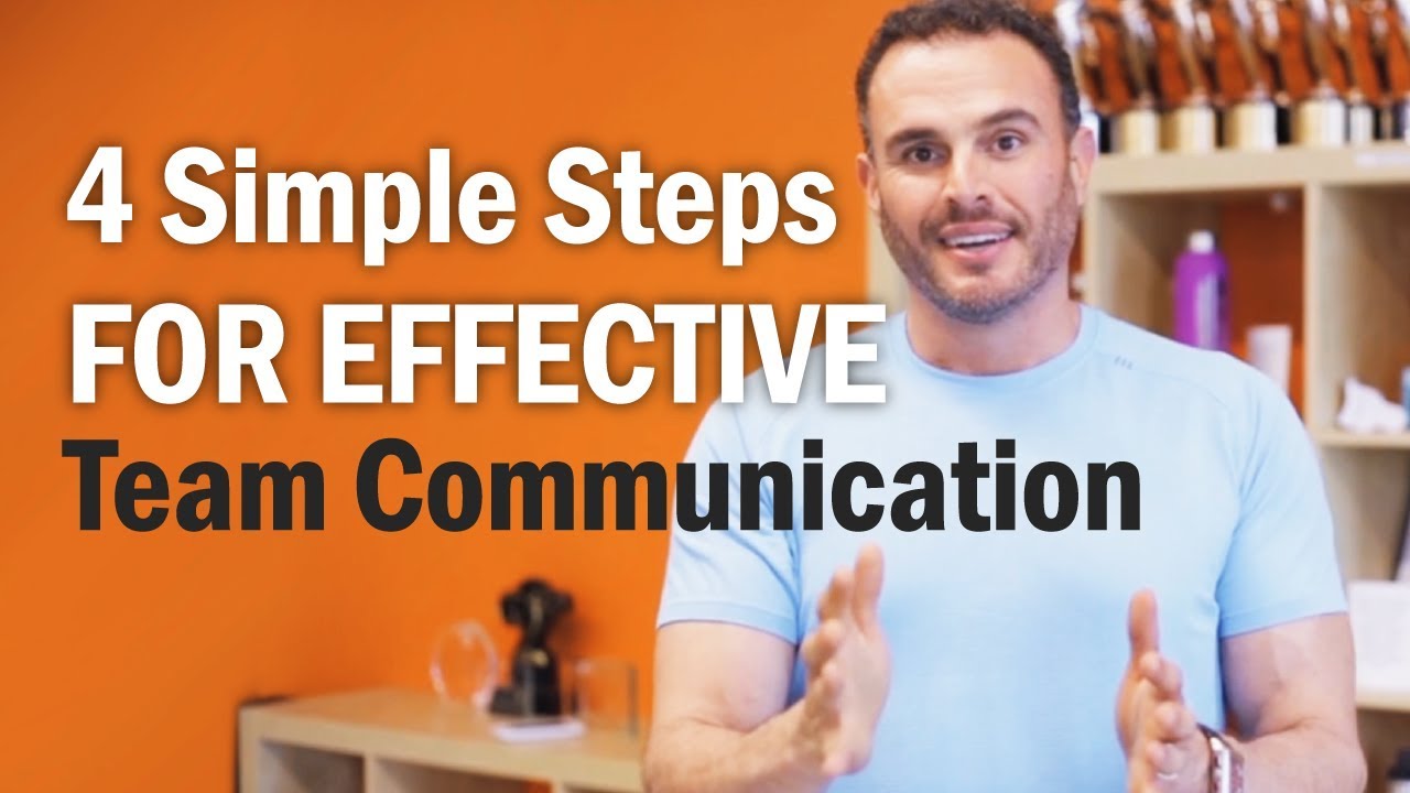 4 Simple Steps For Effective Team Communication