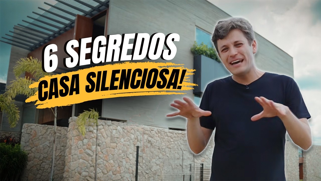 6 segredos para uma casa silenciosa
